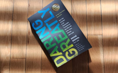 Top Takeaways: “Daring Greatly” by Brene Brown