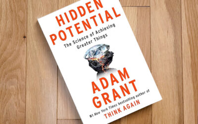 Top Takeaway: “Hidden Potential” by Adam Grant